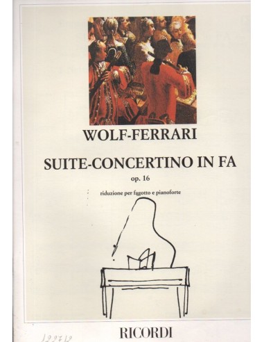 Ferrari Suite e concertino Op. 16 in...
