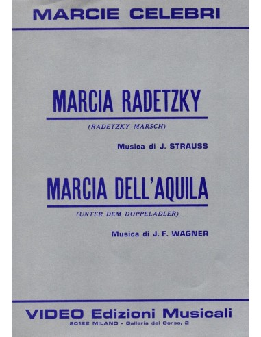 Marcia Radetzky e Marcia dell'aquila...
