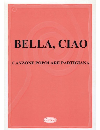 Bella ciao (Linea melodica e accordi)...