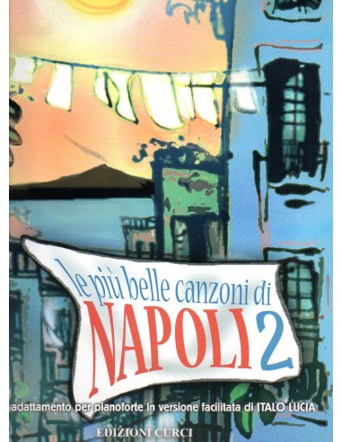 Le più belle canzoni di Napoli 2° Vol.