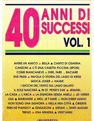 40 Anni di Successi Vol. 1°