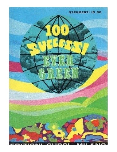 100 successi Evergreen (Strumenti in DO)