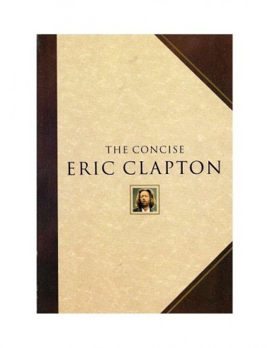 Eric Clapton The concise