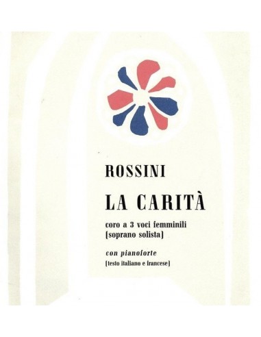 Rossini La carità (Per coro a Tre...