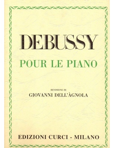 Debussy Pour le piano Edizione Curci