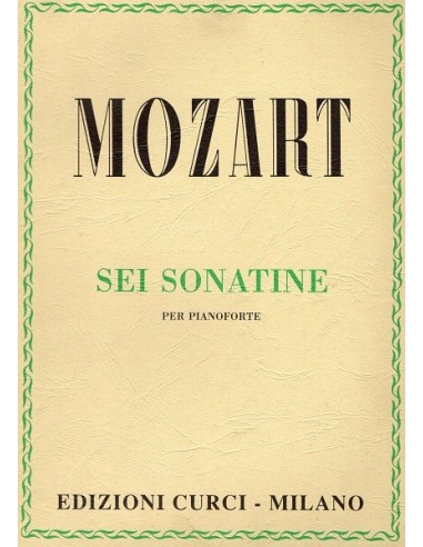 Mozart 6 Sonatine (Edizione Curci)