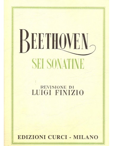 Beethoven 06 Sonatine Edizione Curci