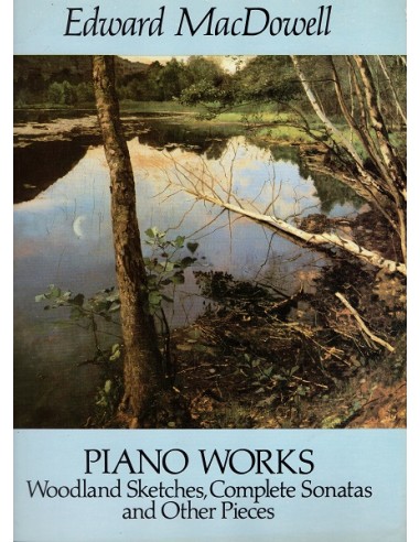MacDowell Piano Works Woodland...