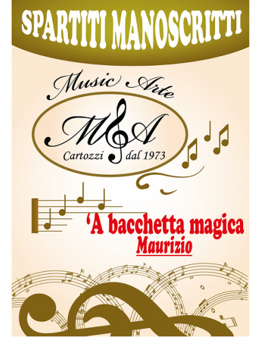 'A bacchetta magica versione cantata...
