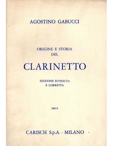 Gabucci Origine e storia del clarinetto