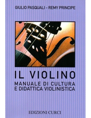 Pasquali Giulio Il violino Manuale di...