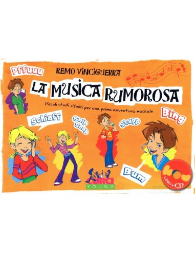 Vinciguerra La musica rumorosa (con CD)