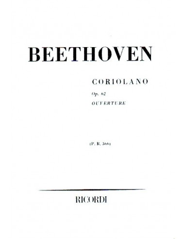 Beethoven Coriolano Ouverture Op. 62...