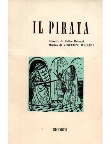 Bellini Il Pirata (Libretto Tascabile)