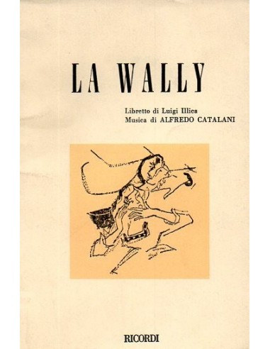 Catalani La Wally (Libretto Tascabile)