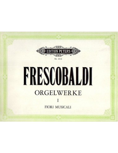 Frescobaldi Fiori musicali OrgelWerke...