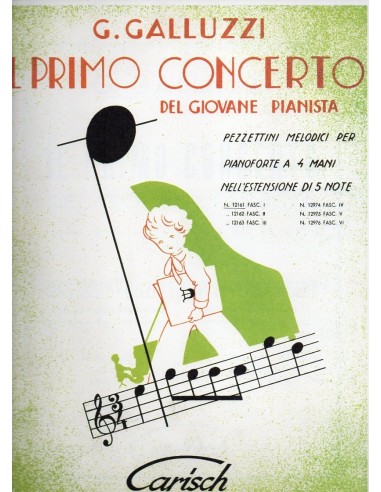 Galluzzi Il primo Concerto Vol. 1° a...