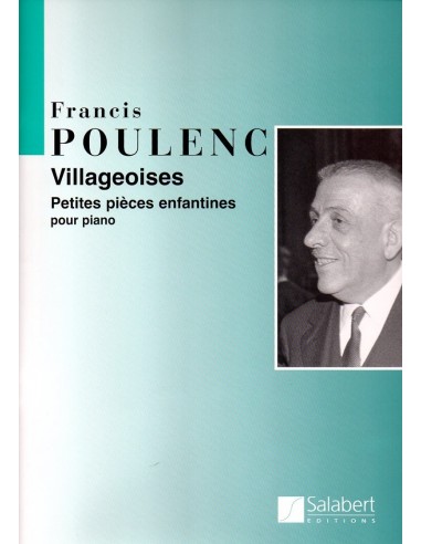 Poulenc Francois Villageoises Petites...