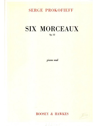 Prokofieff Serge Six Morceaux Op. 52
