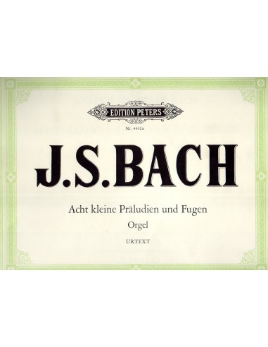 J. S. Bach Acht kleine praludien und...