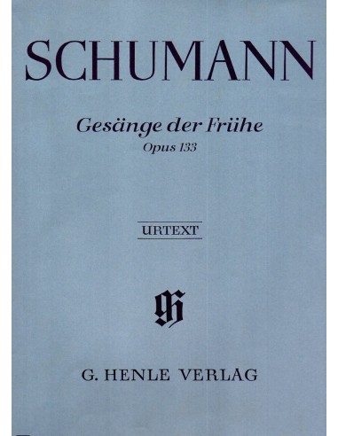 Schumann Gesange der fruhe Op.133